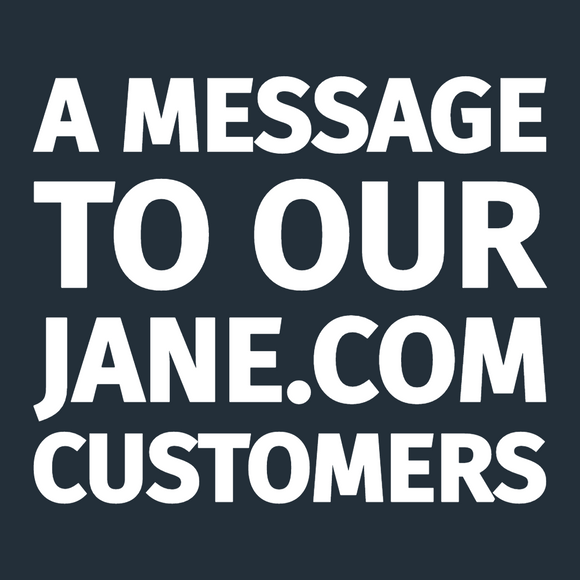A Message to Our Jane.com Customers