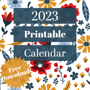 2023 Printable Calendar - FREE!