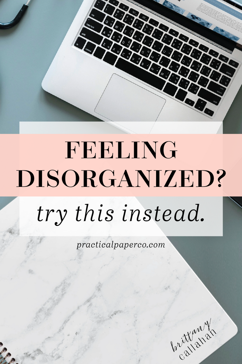 Feeling Disorganized? Here’s a Kind, Realistic Way to Move Forward ...