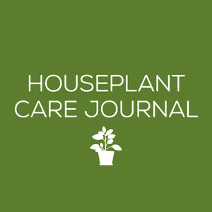 Houseplant Care Journal